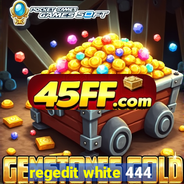 regedit white 444